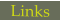 Links